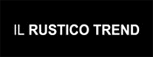 Il rustico trend Il rustico trend
